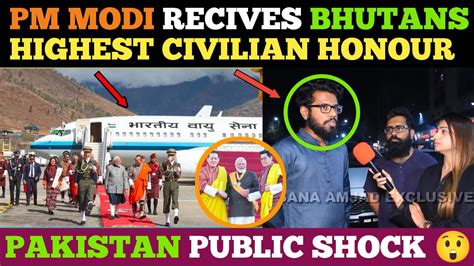 Pm Modi Recives Bhutans Highest Civilian Honour Pakistan Public