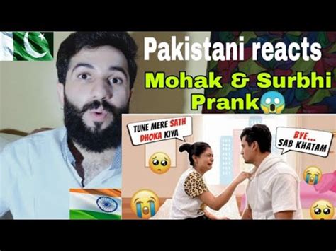 Pakistani Reaction Break Up Cheating Prank On Surbhi Mohak Narang