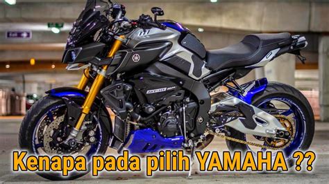 Lagi Lagi Pada Milih Yamaha Kali Ini Naked Bike Sangar Mt