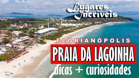 Praia Da Lagoinha Em Florian Polis Conhe A Floripa Youtube