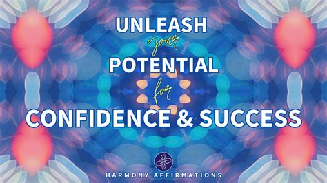 Unleash Your Potential Positive Affirmations For Confidence And Success