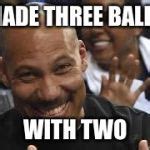 Lavar Ball Meme Generator - Imgflip