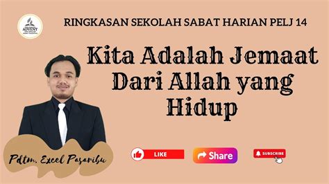 Ringkasan Sekolah Sabat Harian Pelj I Kita Adalah Jemaat Dari Allah