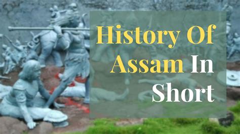 The Ancient History Of Assam In Short » Gkfunda