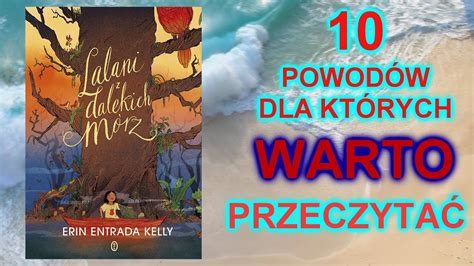 10 powodów dla których WARTO przeczytać Lalani z dalekich mórz YouTube