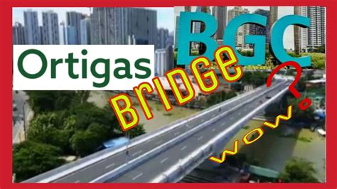 Ortigas Bgc Bridge Update Youtube