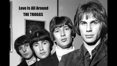 Love Is All Around THE TROGGS 1967 HQ YouTube