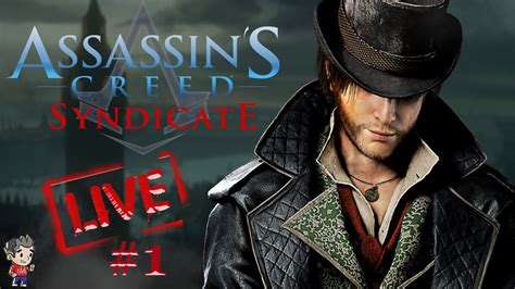 ASSASSINS CREED SYNDICATE LIVE O INÍCIO 1 YouTube