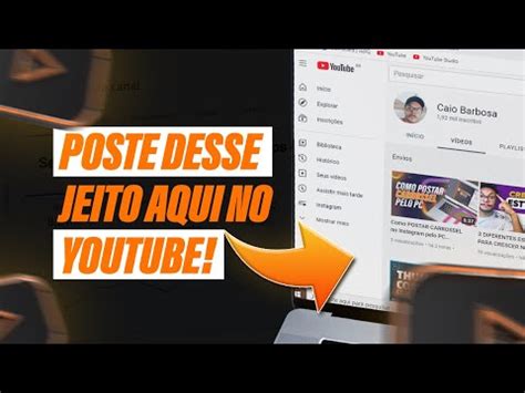 Como postar vídeos no YouTube do JEITO CERTO pelo Notebook GUIA