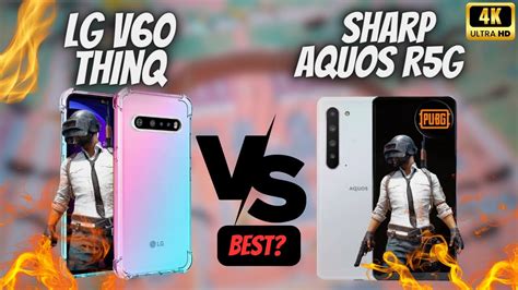 Lg V60 Vs Sharp Aquos R5g Lg V60 Pubg Test Sharp Aquos R5g Pubg