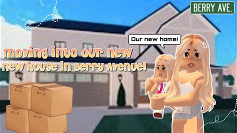 Moving Into Our New House In Berry Avenue Roblox Roleplay Youtube