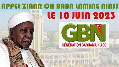 APPEL ZIAR CHEIKH BABA LAMINE NIASS LE 10 JUIN 2023 YouTube