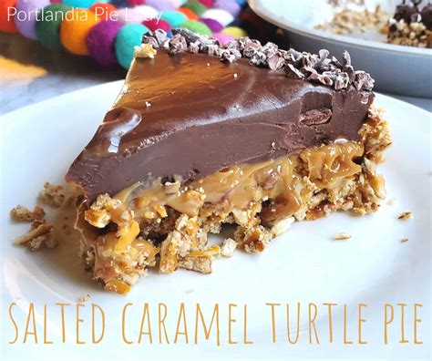 Salted Caramel Turtle Pie Portlandia Pie Lady