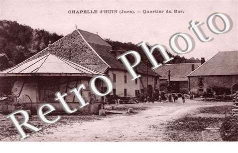 Village Autrefois Quartier Du Bas Chapelle D Huin