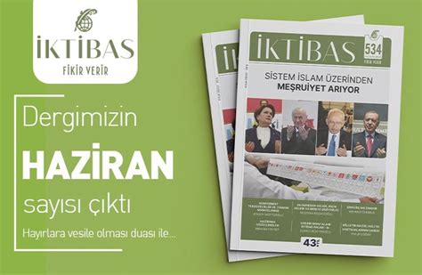 İktibas Dergisi Haziran Sayısı çıktı İktibas Dergisi