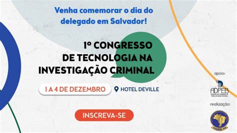 Congresso de Tecnologia na Investigação Criminal