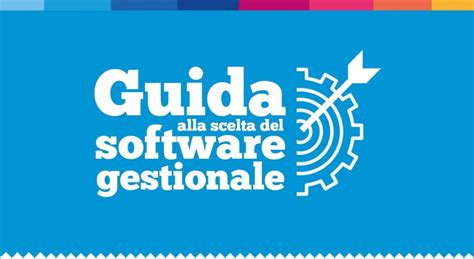 Come Scegliere Il Miglior Software Gestionale Per L Azienda Danea Blog