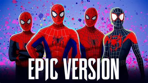 Spider Man Spider Verse Theme Medley Epic Version Spiderman Across