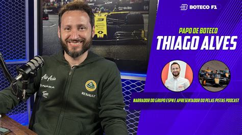 O Narrador Thiago Alves Fala De Sua Carreira PAPO De BOTECO 4 YouTube