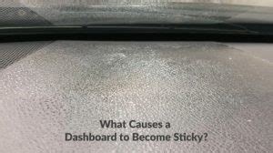 How To Clean A Sticky Dashboard Diy Solutions