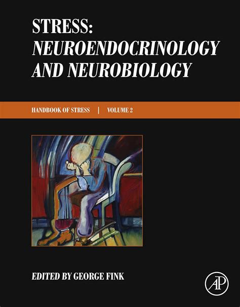 Stress Neuroendocrinology And Neurobiology Handbook Of