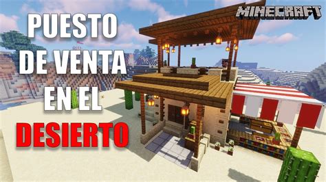 Minecraft Cómo Hacer Una Tienda En El Desierto Tutorial Youtube