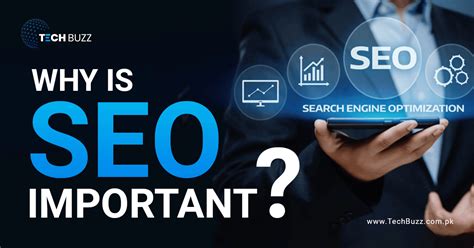 Why Is Seo Important How It Works And How It Benefits You Tech Buzz