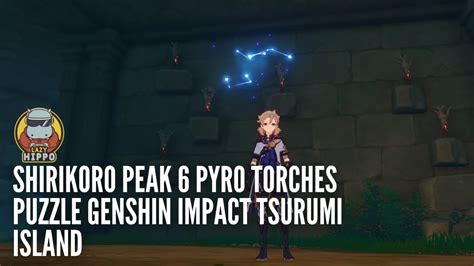 Shirikoro Peak 6 Pyro Torches Puzzle Genshin Impact Tsurumi Island Youtube