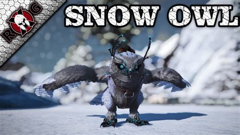 How To Tame A Snow Owl In Ark