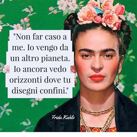 Le Frasi Piu Belle Sullamore Di Frida Kahlo Images