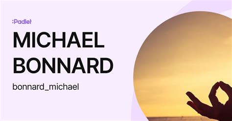 Michael Bonnard Bonnardmichael Profile Padlet