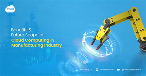 Scope And Future Of Cloud Computing In Manufacturing Industry