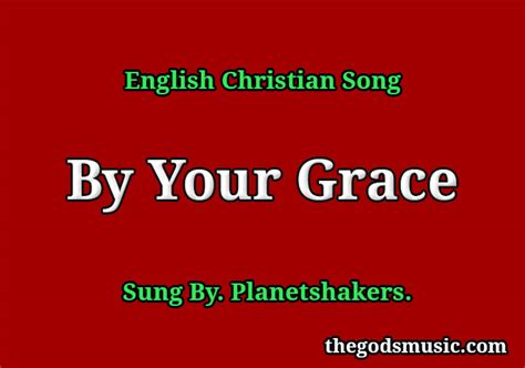 By Your Grace Song Lyrics