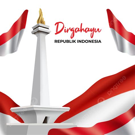 Dirgahayu Republik Indonesia Monas Bendera Merah Putih Vector