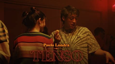 Paulo Londra Estrena Video De Su Sencillo Tenso Con Miles De