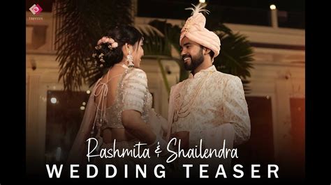 Rashmita Shailendra Wedding Teaser Tasveer Productions