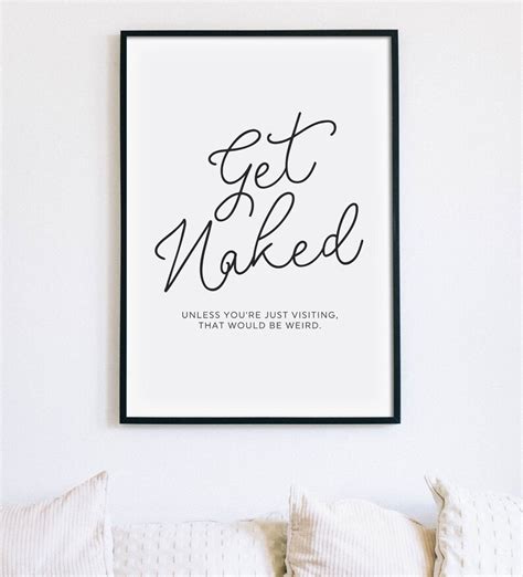 Get Naked Print Bathroom Poster Bedroom Wall Art Funny Etsy