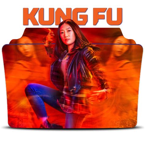 Kung Fu TV Series 2021 Folder Icon by ivoRs on DeviantArt