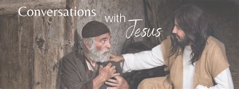 Sermon Series Conversations With Jesus Rockville Christian Church