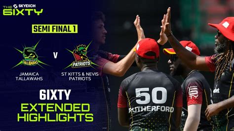 Extended Highlights Jamaica Tallawahs Vs St Kitts And Nevis Patriots