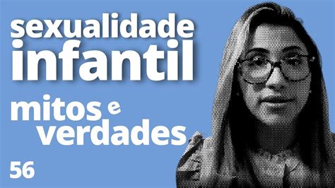 56 Educação Sexual Mitos E Verdades Youtube