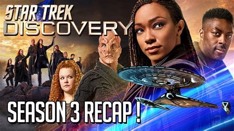 Star Trek Discovery Season 3 Recap Youtube