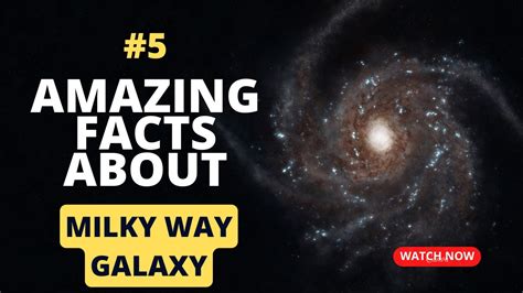 Mind Blowing Facts About The Milky Way Galaxy Amazing Facts Of