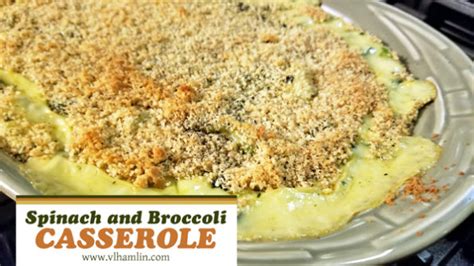 Spinach and Broccoli Casserole - Food Life Design