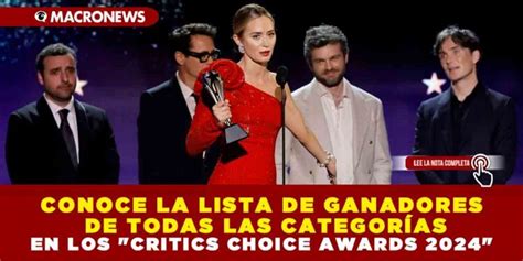 Conoce La Lista De Ganadores De Todas Las CategorÍas En Los Critics