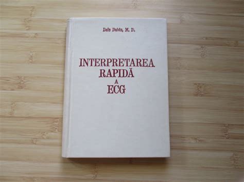 DALE DUBIN - INTERPRETAREA RAPIDA A ECG - 1983 | Okazii.ro