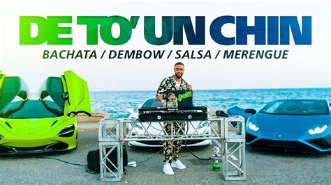 DETO UN CHIN VOL 10 DEMBOW BACHATA SALSA MERENGUE MEZCLANDO DJ