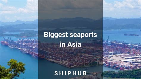 Top Ports In Asia Shiphub