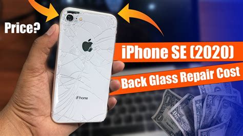 Iphone Se 2020 Back Glass Repair Cost Apple Care And Local Shop Iphone Se Youtube