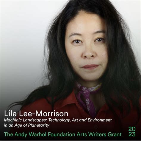 Lila Lee Morrison Awarded The Andy Warhol Foundation Arts Writers Grant